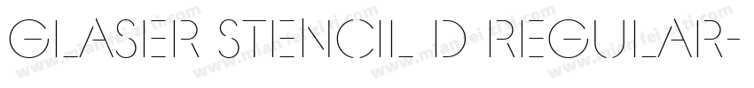 Glaser Stencil D Regular字体转换
